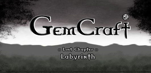 GemCraft Labyrinth